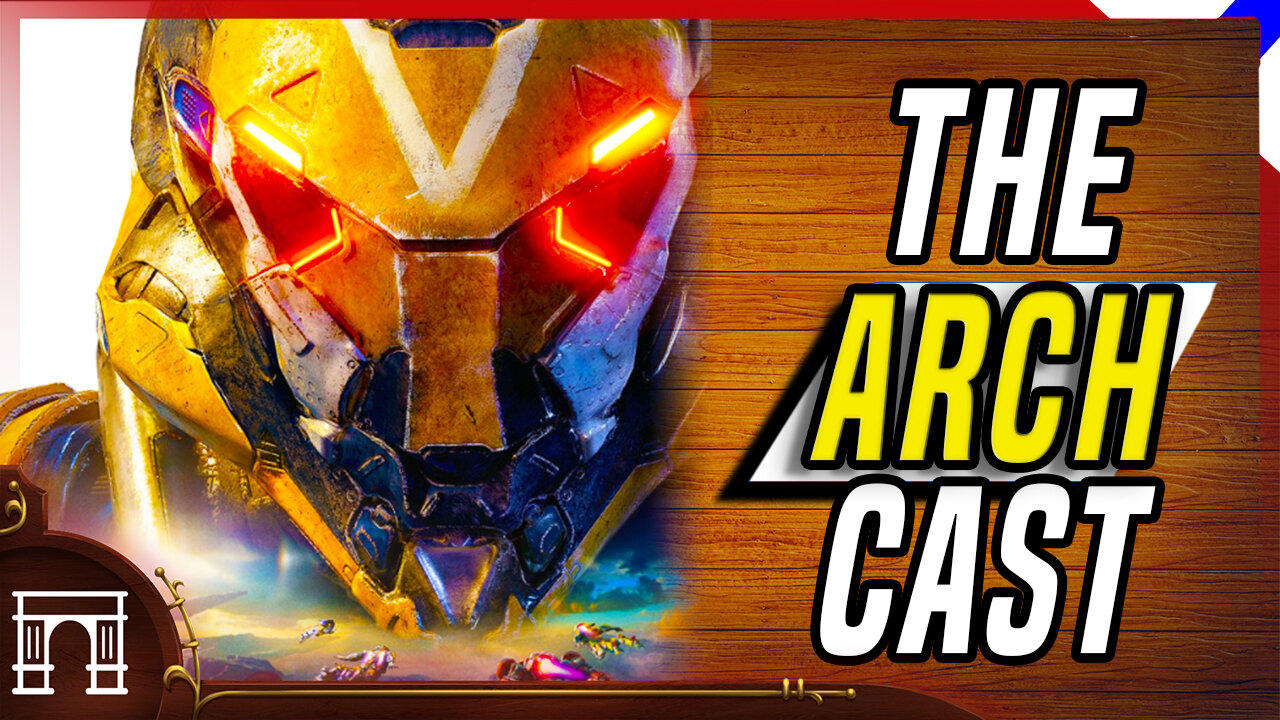 The ArchCast#141 Anthem Dies - Elon Musk's New Party - Video Game Spending Drops Drastically