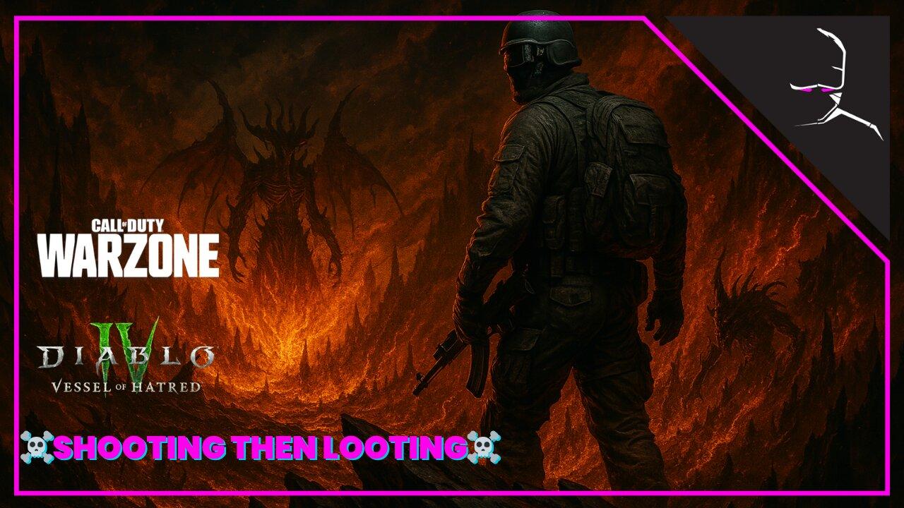 ☠ SHOOTING THEN LOOTING☠ | WARZONE > DIABLO 4 (SHADOW NECRO END GAME) | BORDERLANDS 4 - 68 DAYS
