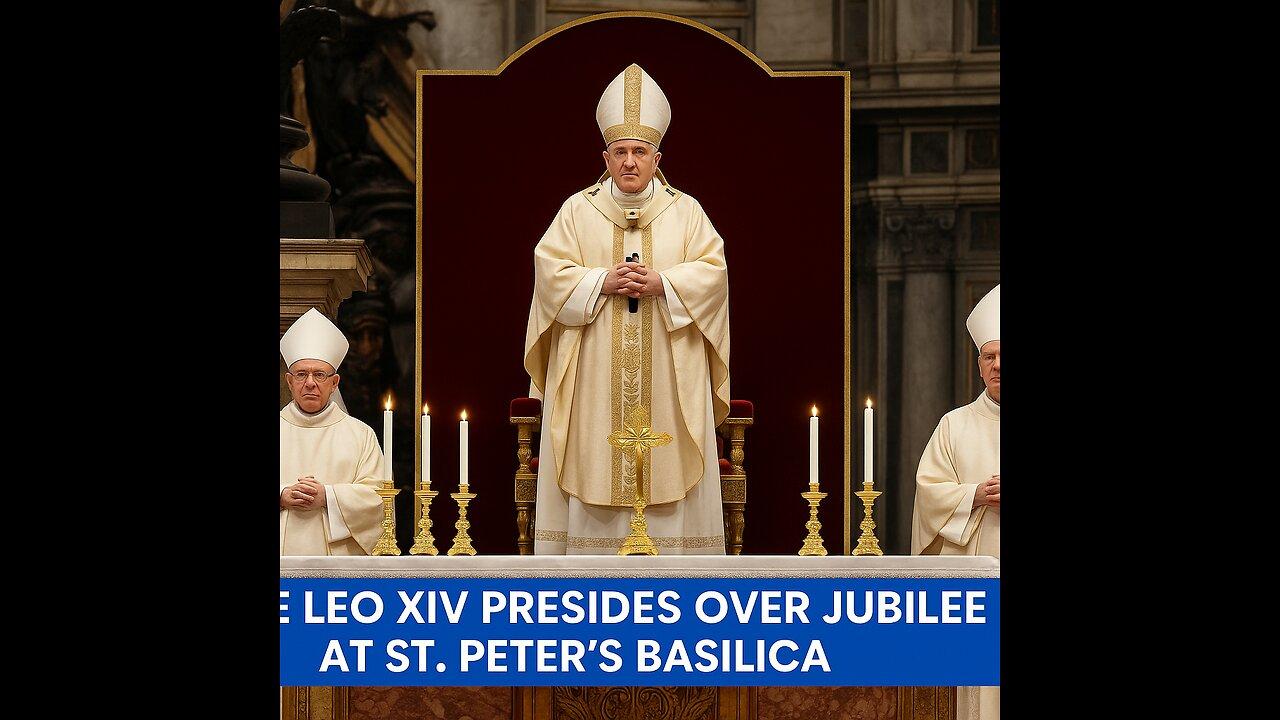Vatican LIVE: Pope Leo XIV Presides Jubilee Mass & Regina Caeli at St. Peter’s Basilica