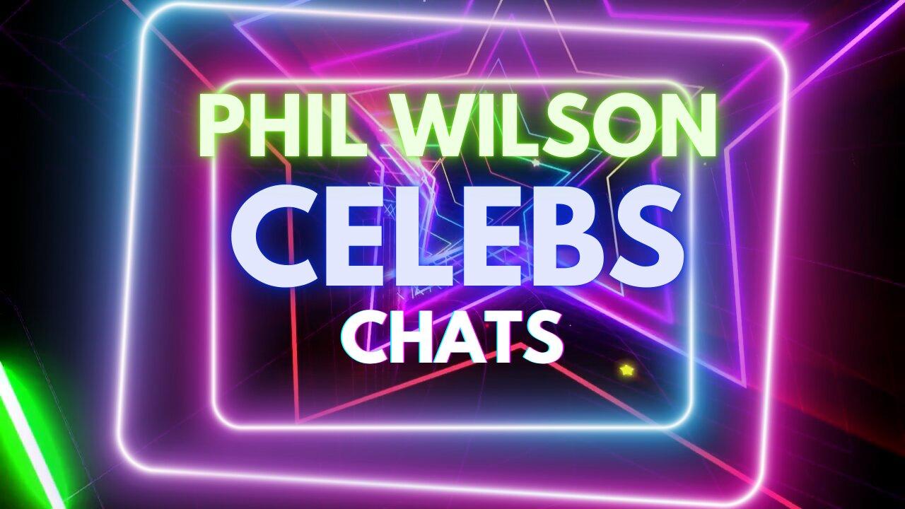 LIVE Exclusive Pop-Rock Star Interviews - Phil Wilson Chats With Celebrities