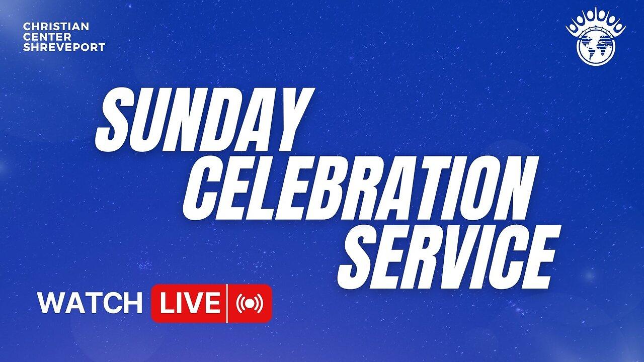Sunday Celebration Service | 7/6/2025
