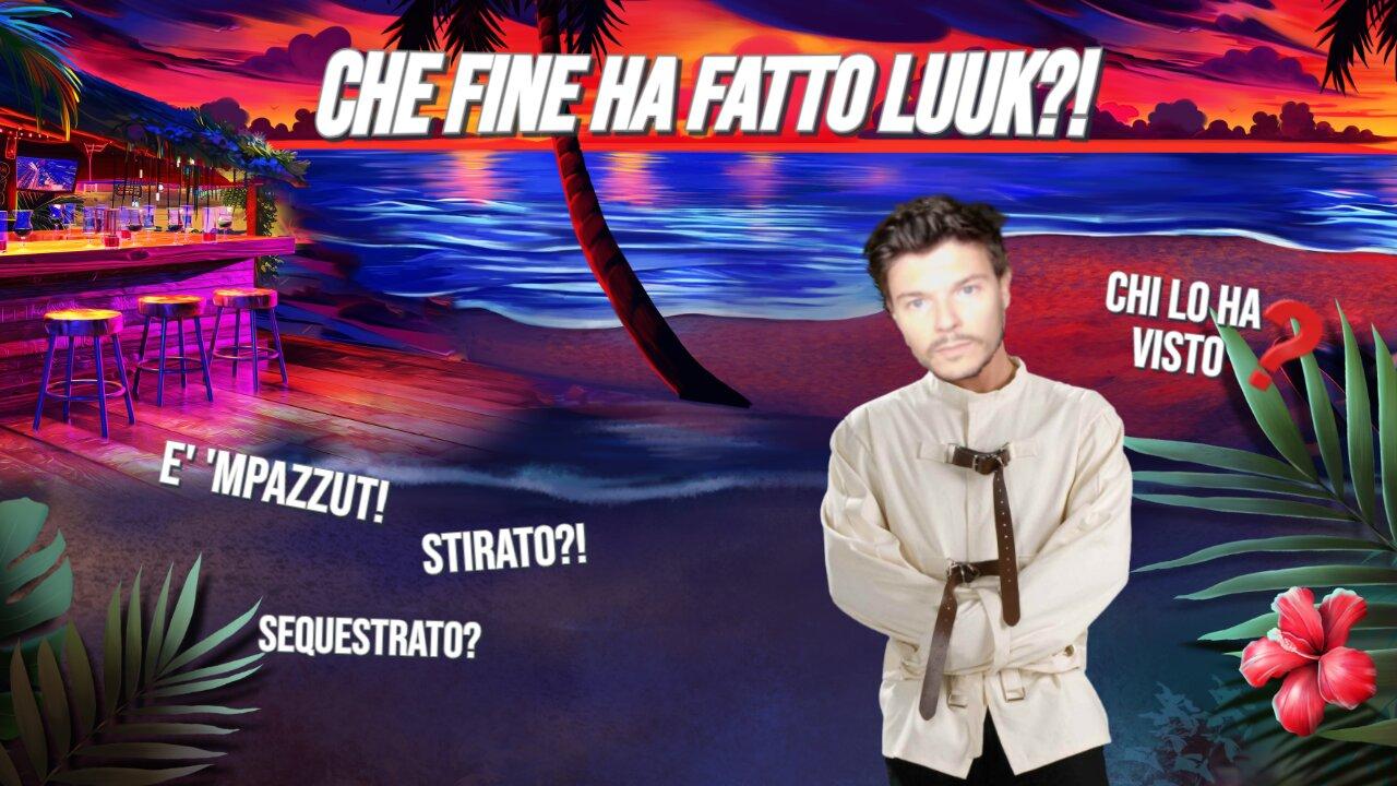 ⚠️CHE FINE HA FATTO LUUK?!?😲 IMPAZZITO? STIRATO? SEQUESTRATO?  #justchatting #luuk