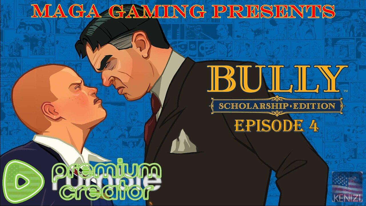 Bully - Scholarship Edition: Episode 4