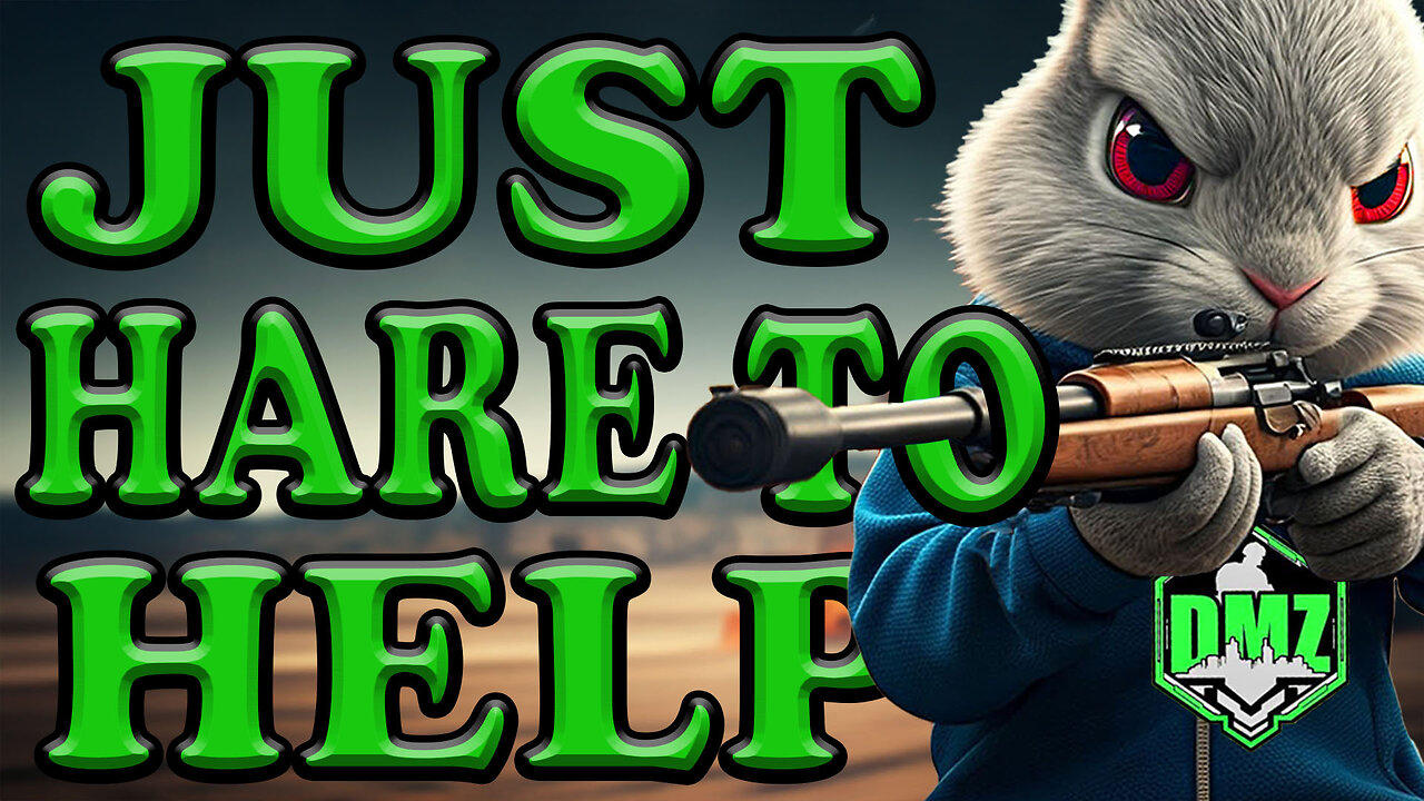 🔴 DMZ LIVE - "JUST HARE TO HELP"