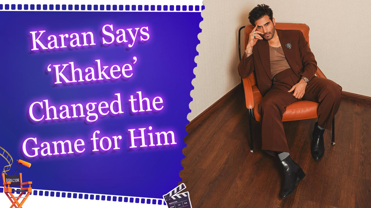 Karan Tacker: Post ‘Khakee’, industry looks at me in a different way