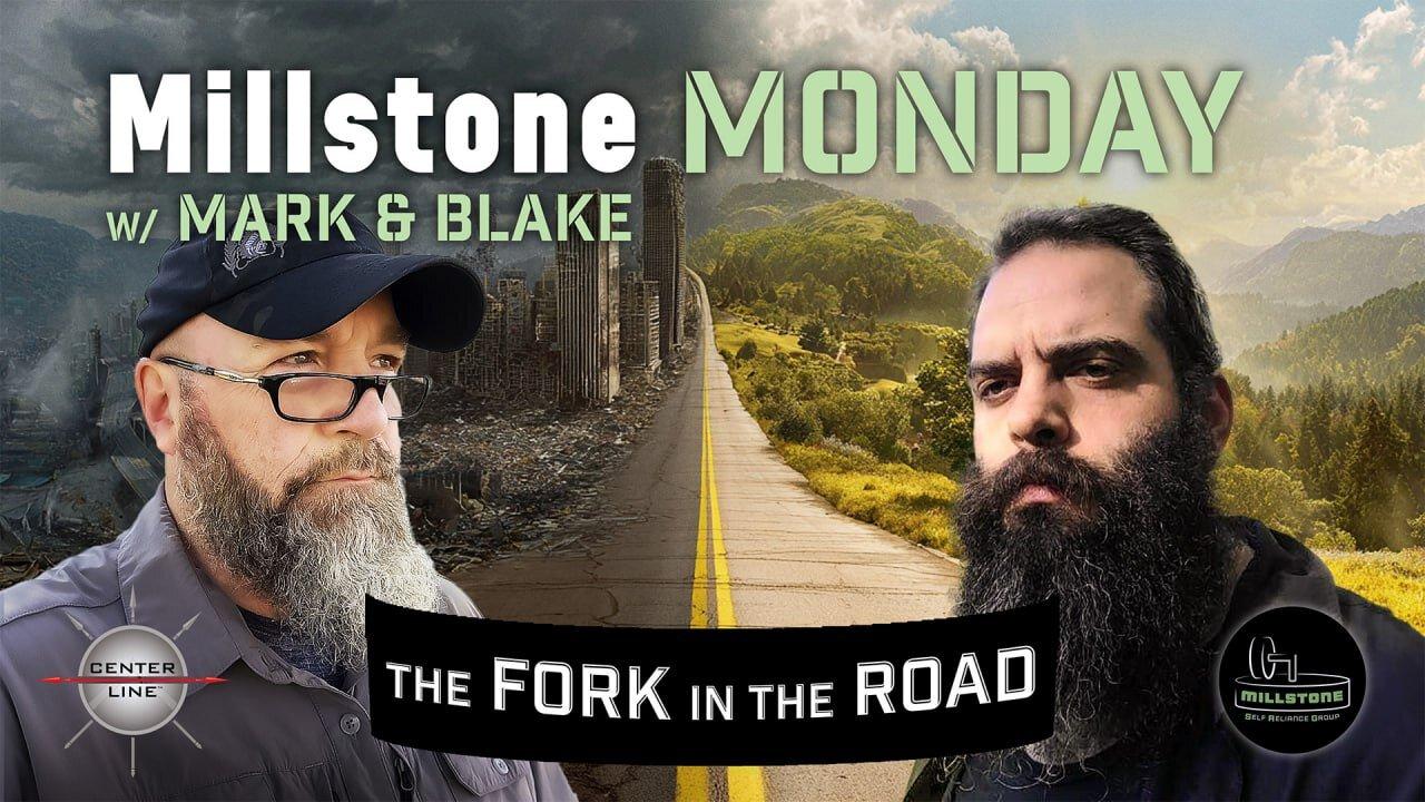 CLS GEAR:  MillStone Monday - The Fork In The Road