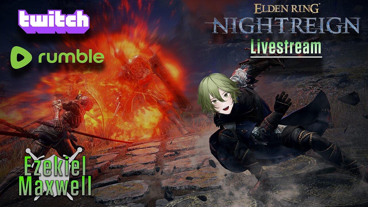 VTuber/VRumbler -Elden Ring Nightreign - I gots fancy new relics!