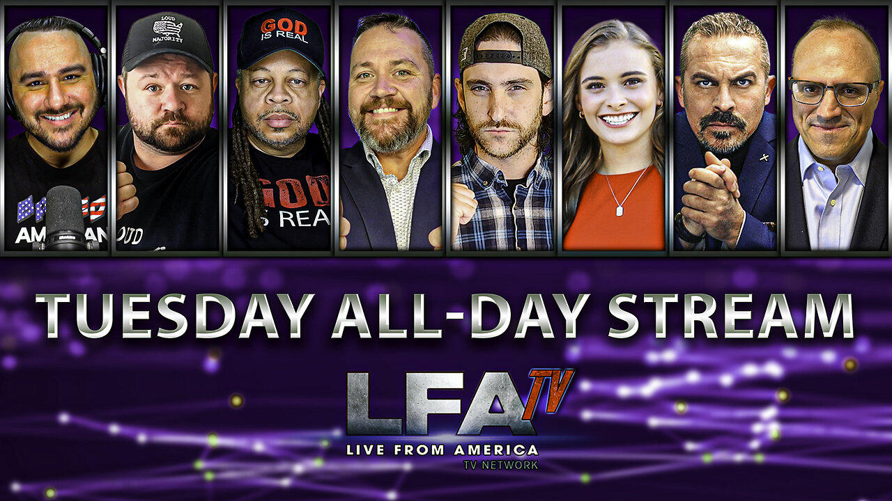 LFA TV ALL DAY STREAM - TUESDAY 7/8/25
