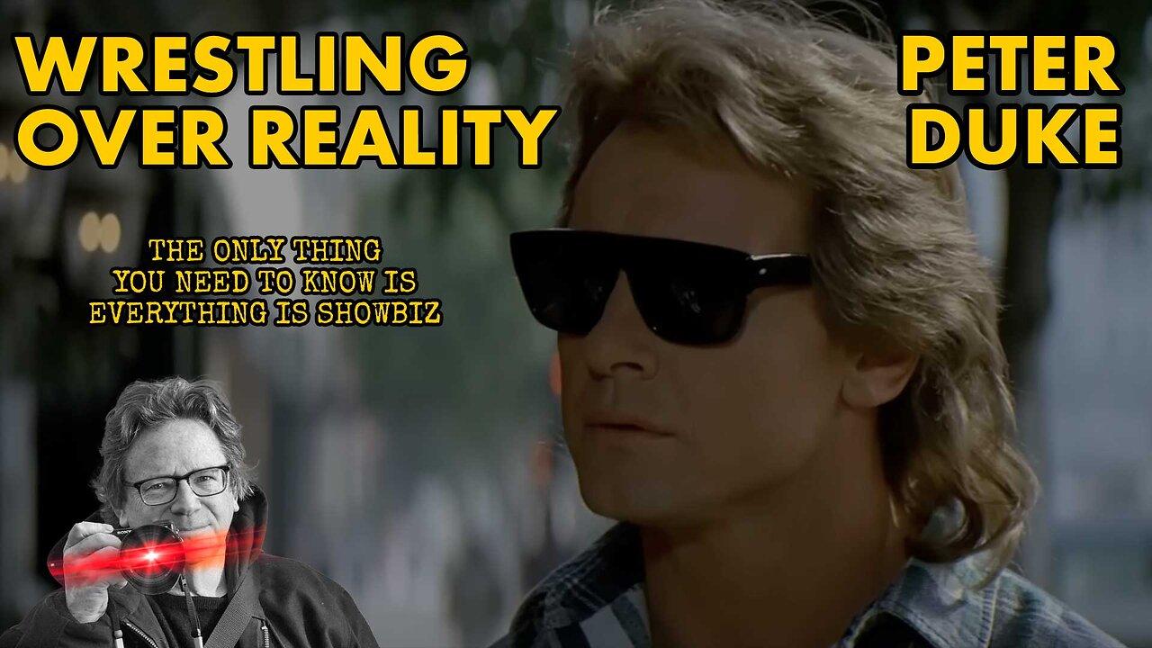 Wrestling Over Reality