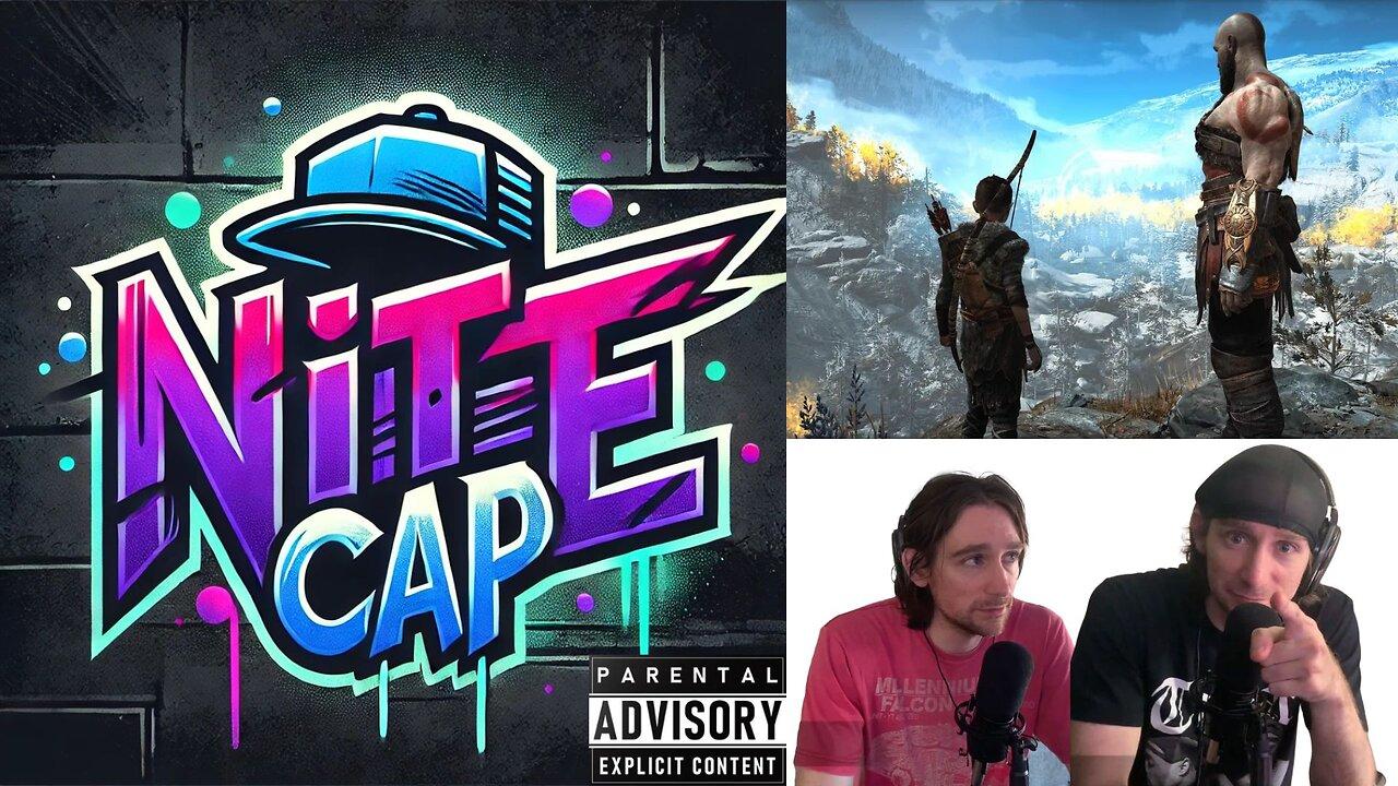Nite Cap #98: Please No More Politics + God of War