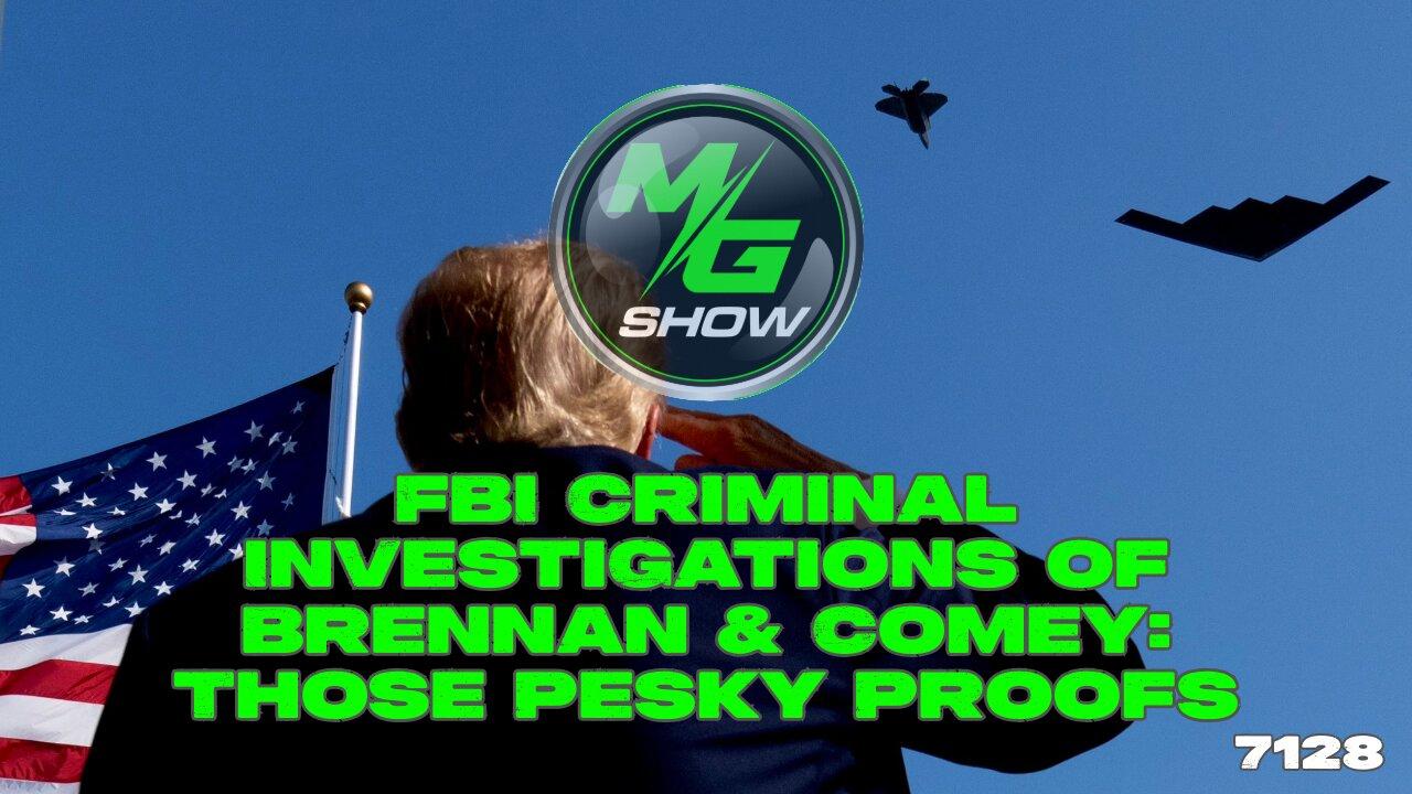 FBI Criminal Investigations of Brennan & Comey: Those Pesky Proofs