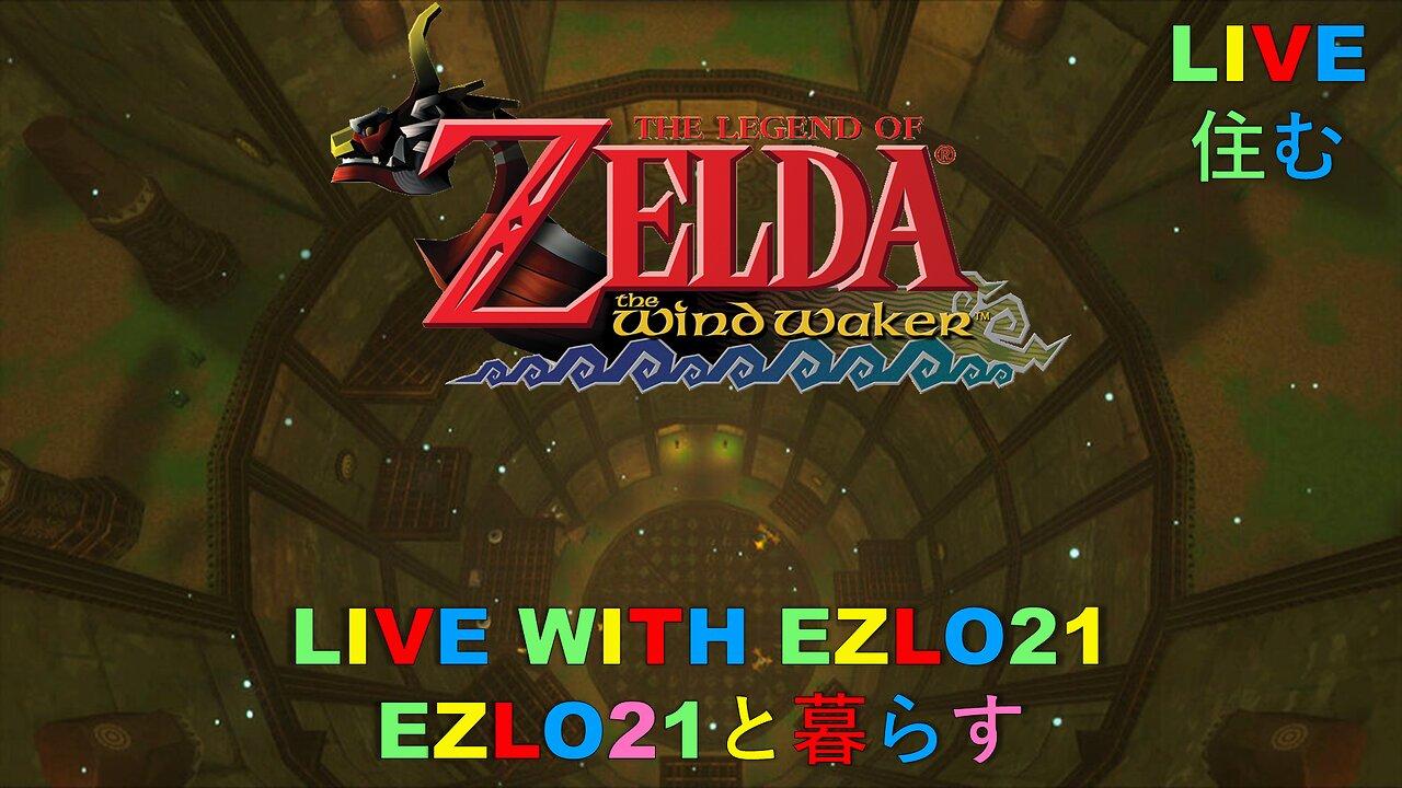 Legend of Zelda: The Wind Waker on Nintendo Switch 2 Episode 5 | Live With EZLO21