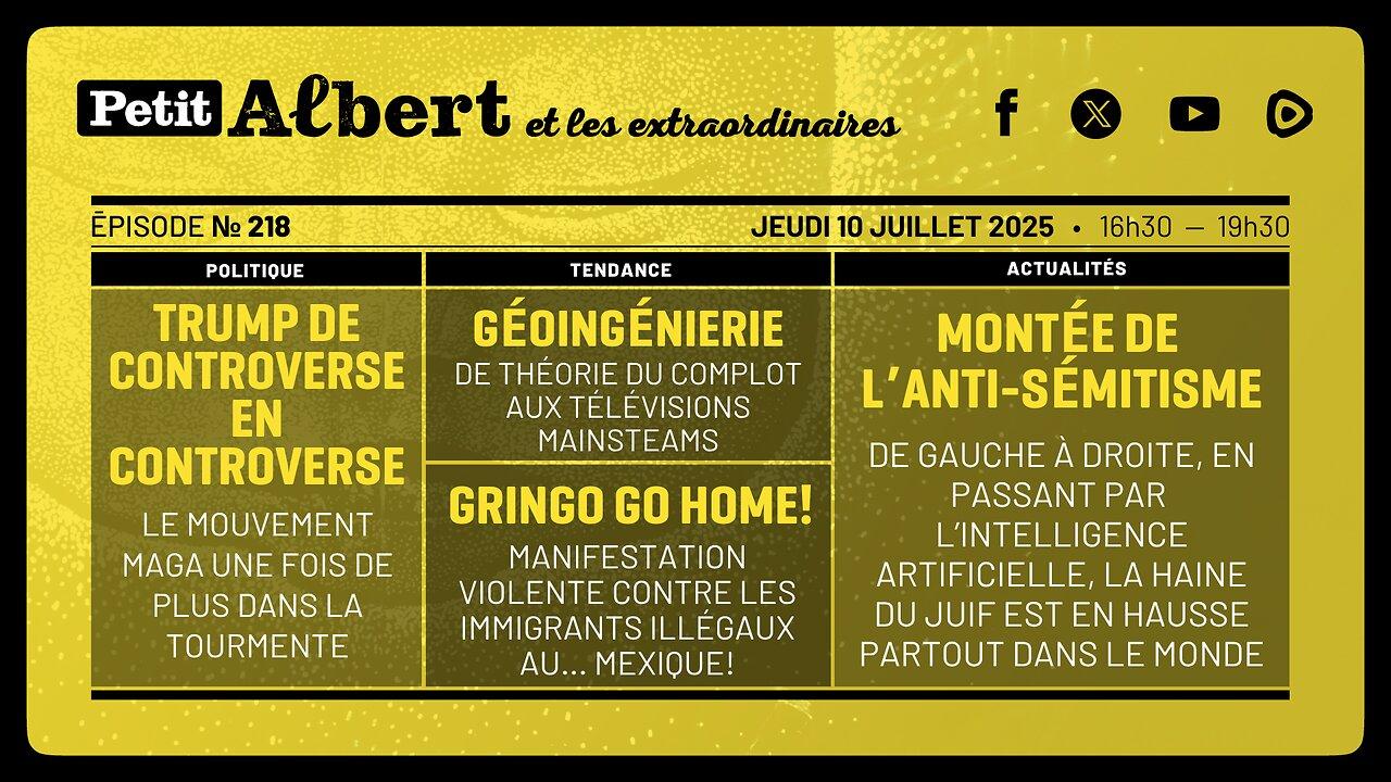 Petit Albert et les extraordinaires Épisode #218 - EN DIRECT À 16H30