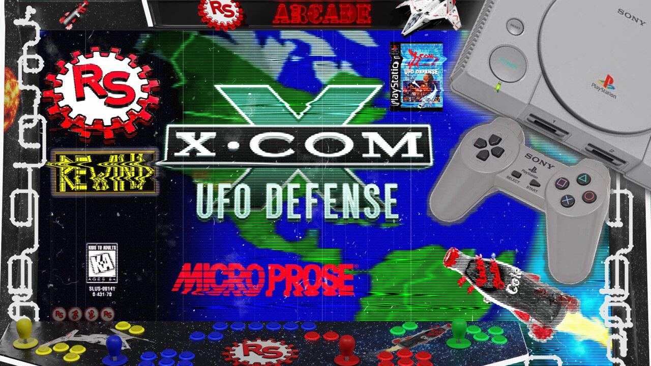 Xcom Is Back In Action - Xcom: UFO Defense - Rebel Squadron Rewind - RSR