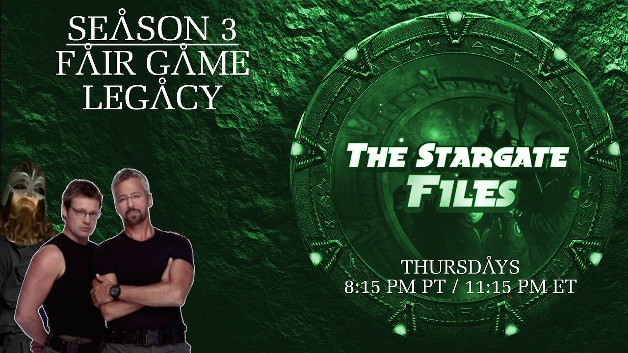 The Stargate Files #24 - Fair Game / Legacy