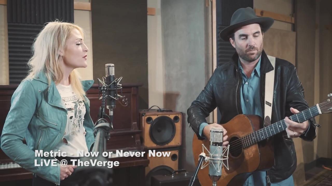 Metric - Now or Never Now