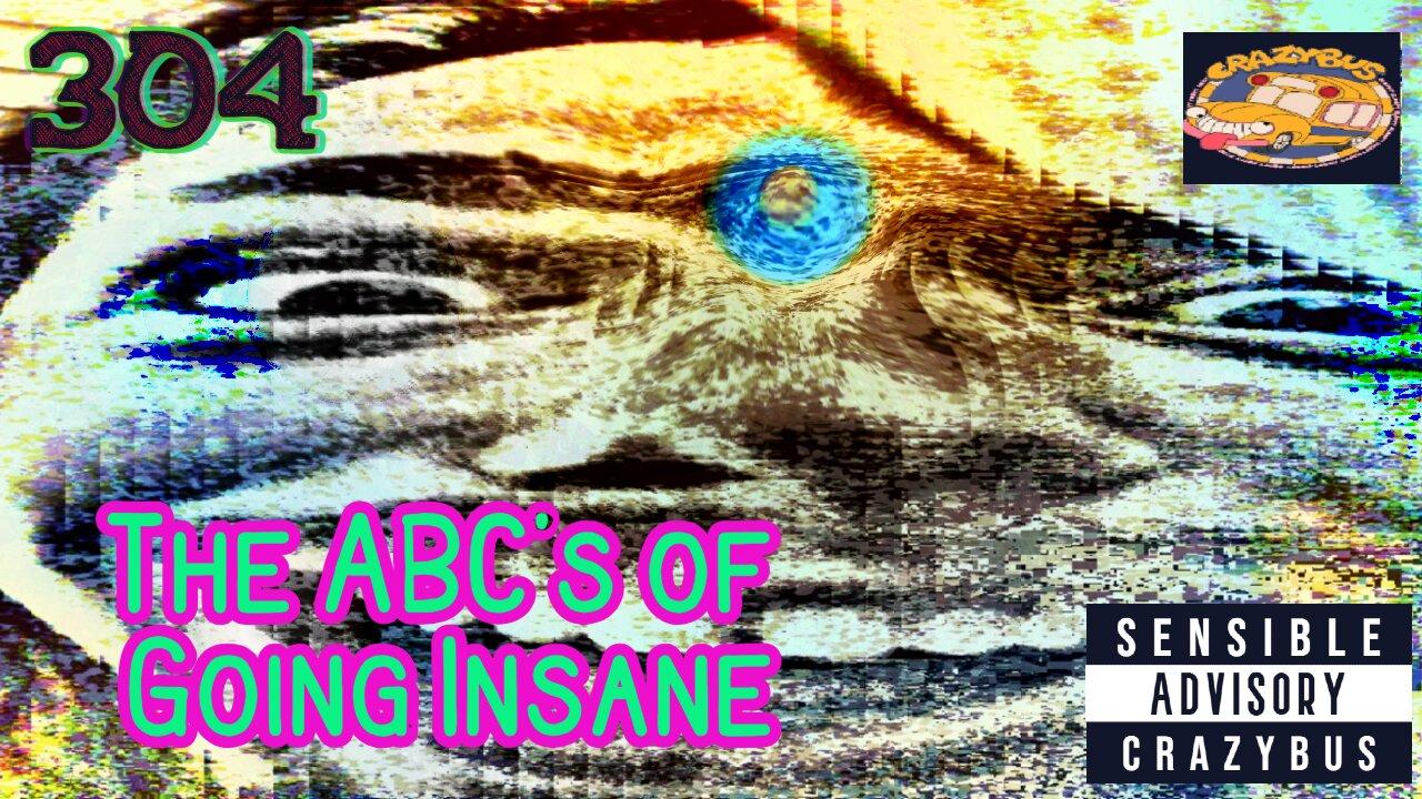 Midnight Oblivion Pt 304: The ABC's of Going Insane