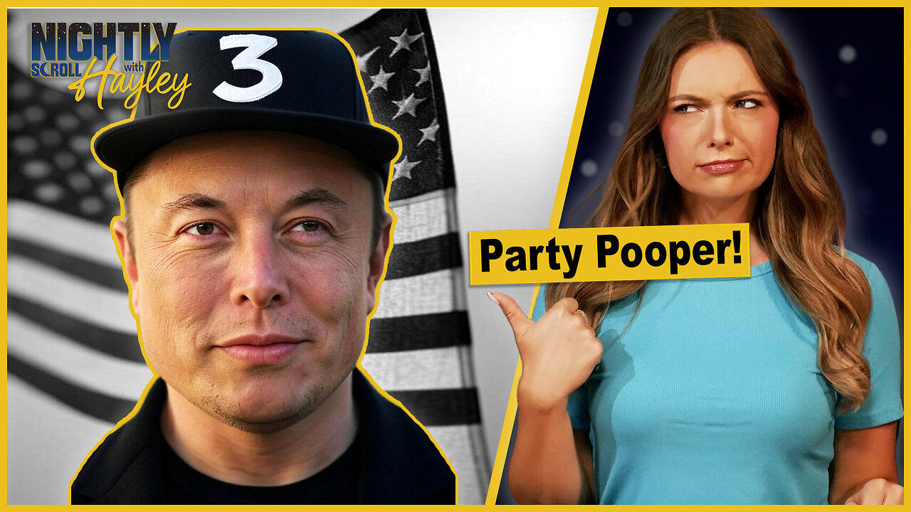 Elon’s Petty Move Threatens GOP’s Bright Future - Nightly Scroll w/ Hayley Caronia (Ep.88)