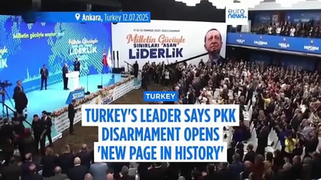 Turkey's leader says PKK disarmament opens 'new page in history' after group lays down arms