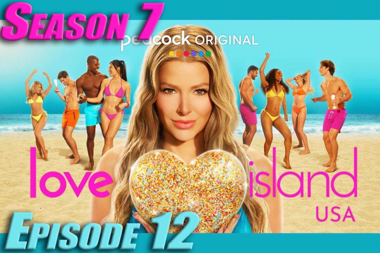 Love Island USA: Season 7, Episode 12