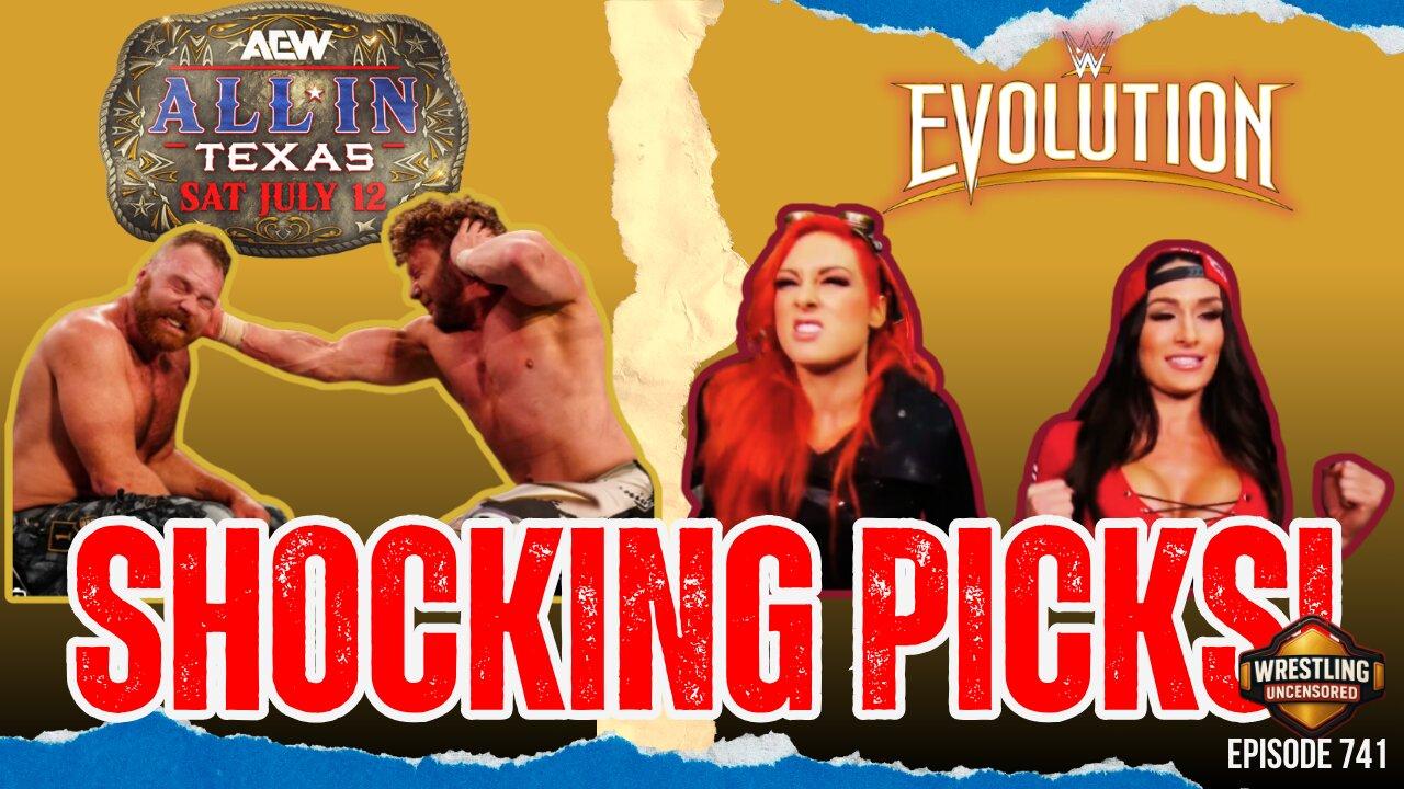 LAST MINUTE HYPE! AEW All In & WWE Evolution: Final Card Chaos & BOLD Predictions!