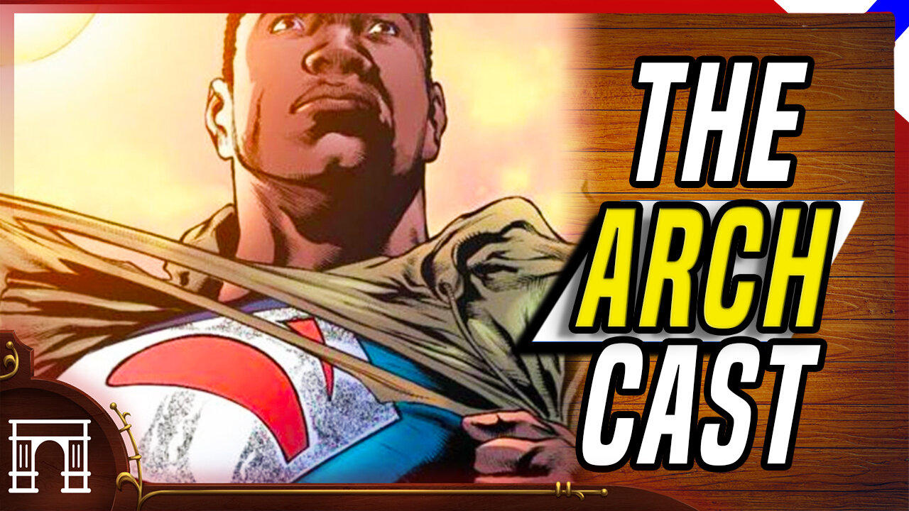 The ArchCast#142 Black Superman CANCELLED - Dragon Age The Veilguard Wins Gayming Award