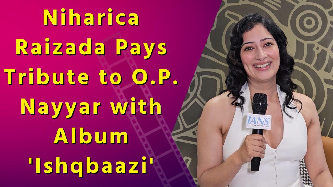 Exclusive Conversation: Niharica Raizada on her Album ‘Ishqbaazi’ | O.P. Nayyar | Work Debut | Music