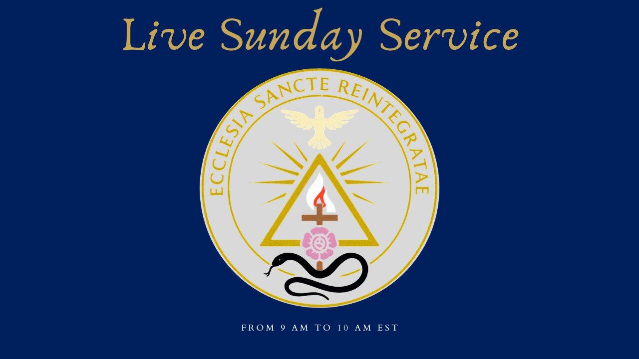 Sunday Service | Mass of the Holy Reintegrated Church | 07/13/2025
