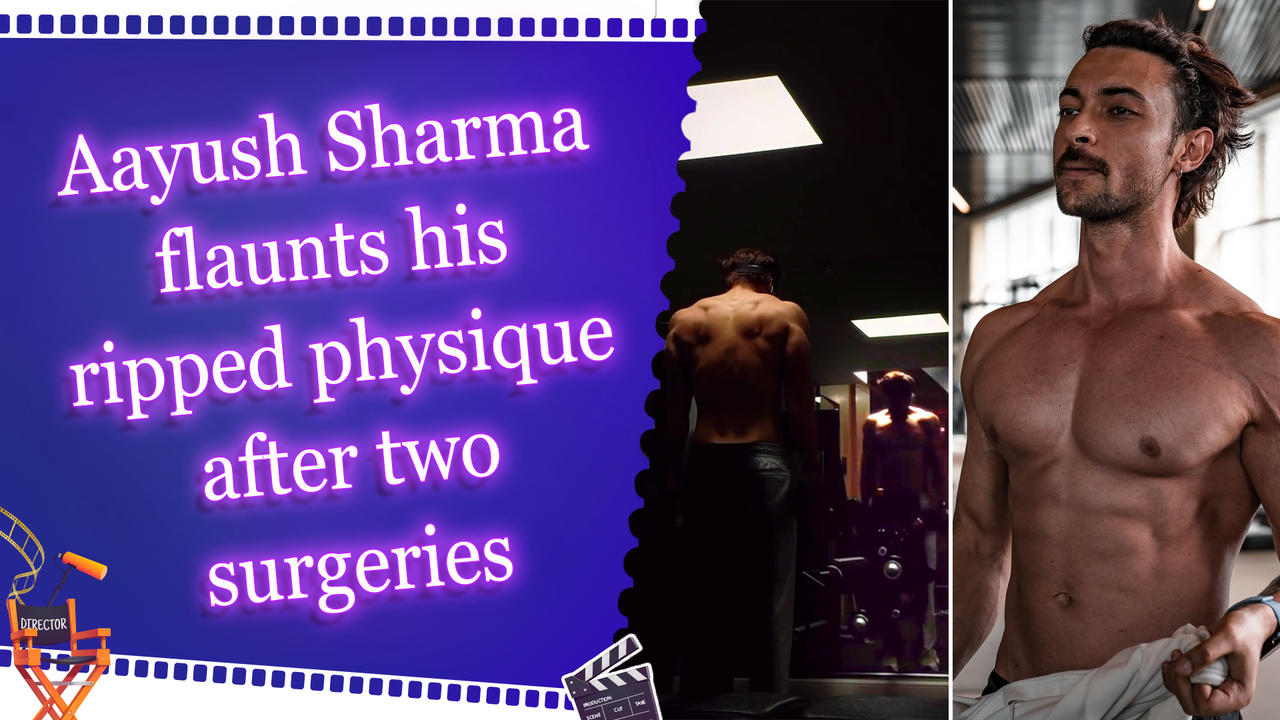 Aayush Sharma flaunts muscular build as he focuses on shoulder workout