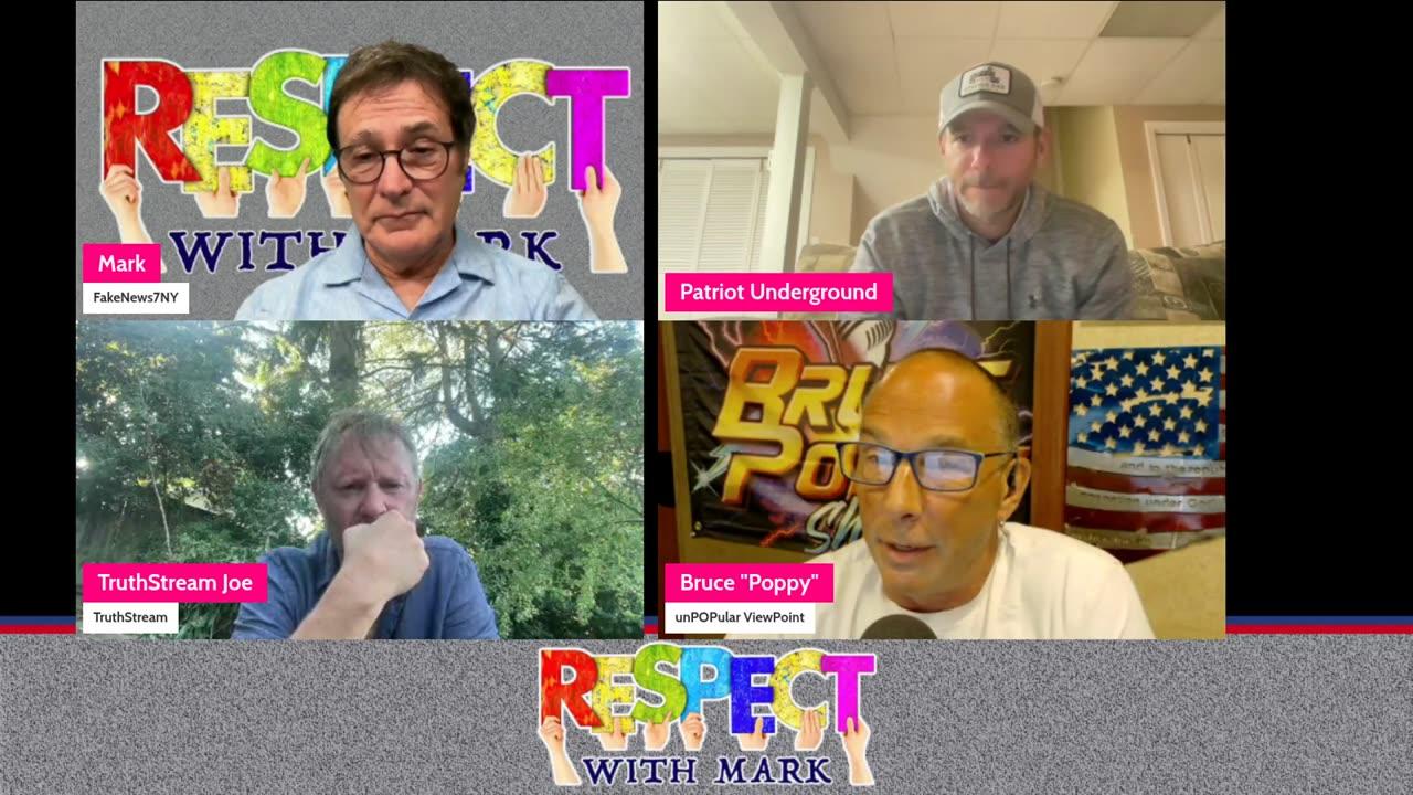 RESPECT - ROUND TABLE DISCUSSION WITH TRUTHSTREAM, UNPOPULAR VIEWPOINT, AND PATRIOT UNDERGROUND-25