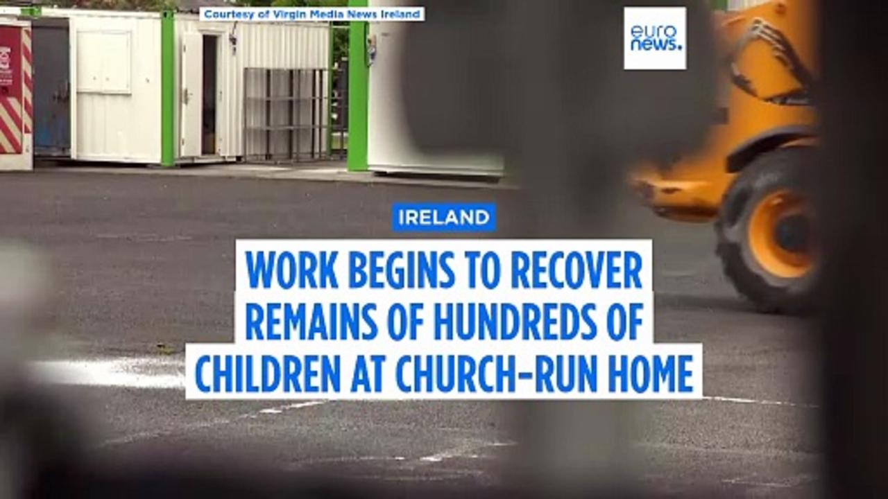 Works begin in Ireland to exhume remains of hundreds of babies found at unwed mothers’ home