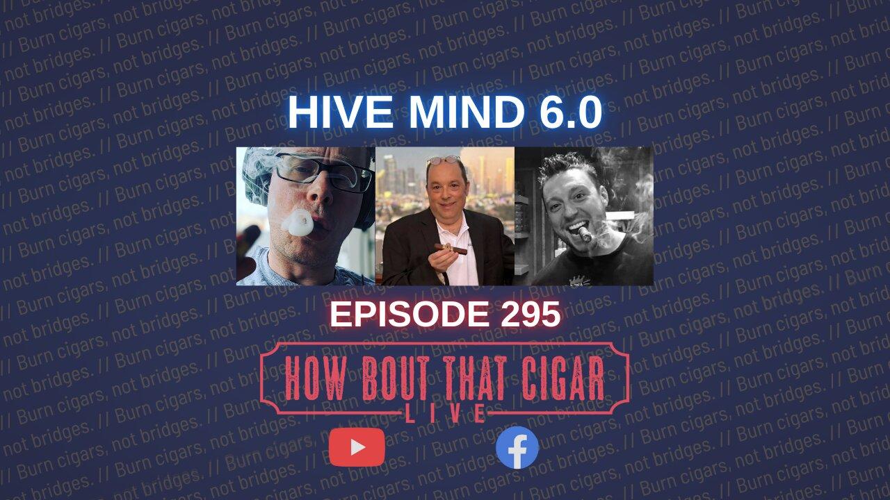 HBTC Live Episode 295 - Industry Hive Mind 6.0