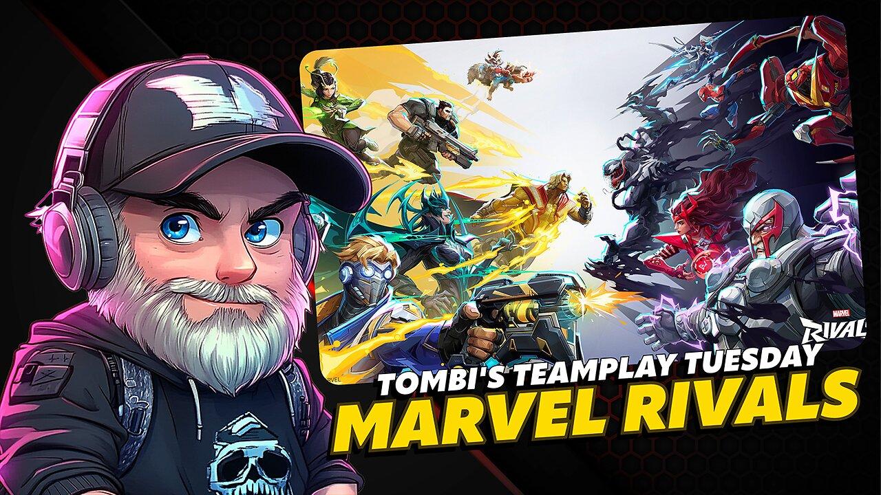 🔴JULY GAMING🔴Marvel Rivals🔴Team Play Tuesday! Back to kick some A**!