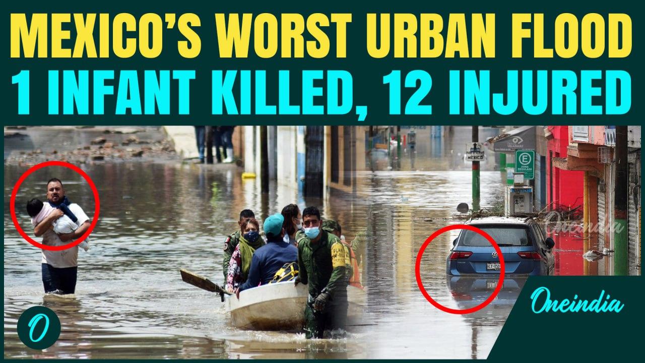 Deadly Floods RIP Through Mexico: Infant Dies, 12 Injured As Zapopan Hit By WORST Storm | Mexico