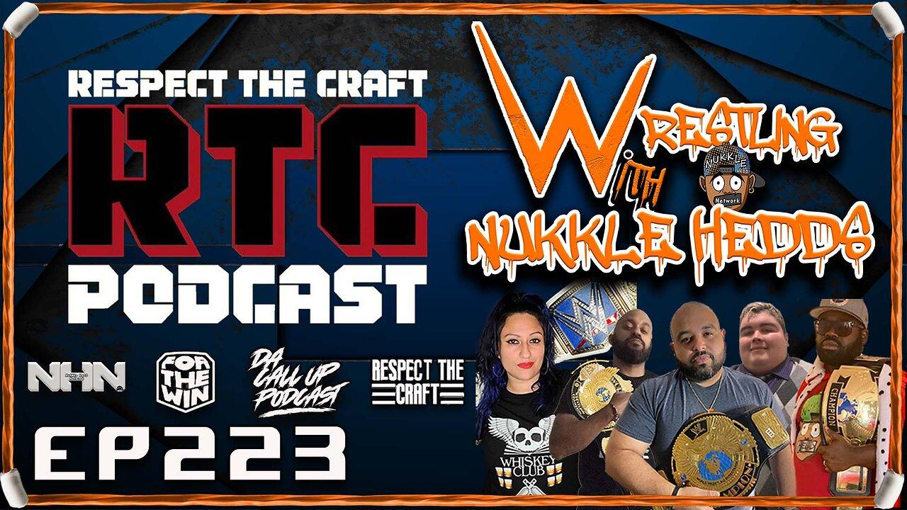 Wrestling with NuKKle HeDDs EP.223- July 19th RESPECT event preview #wwe #wrestlingshow