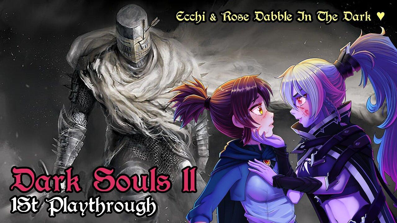 We Reside In A Village│Dark Souls II #12