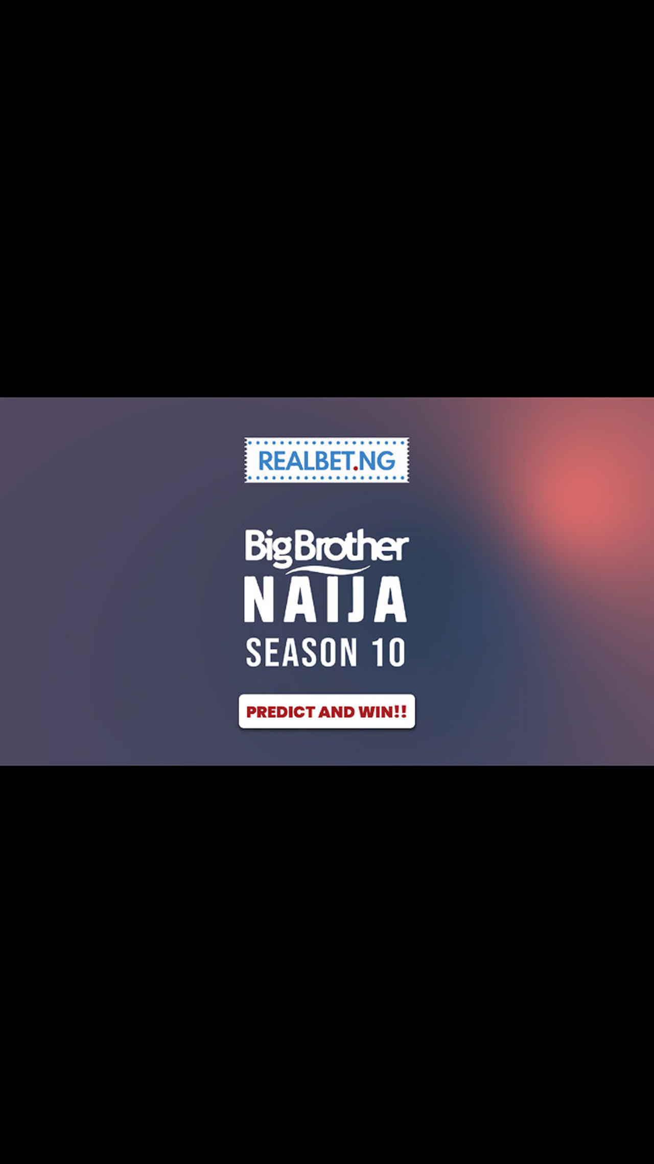 Promotional video - Realbet BBNaija