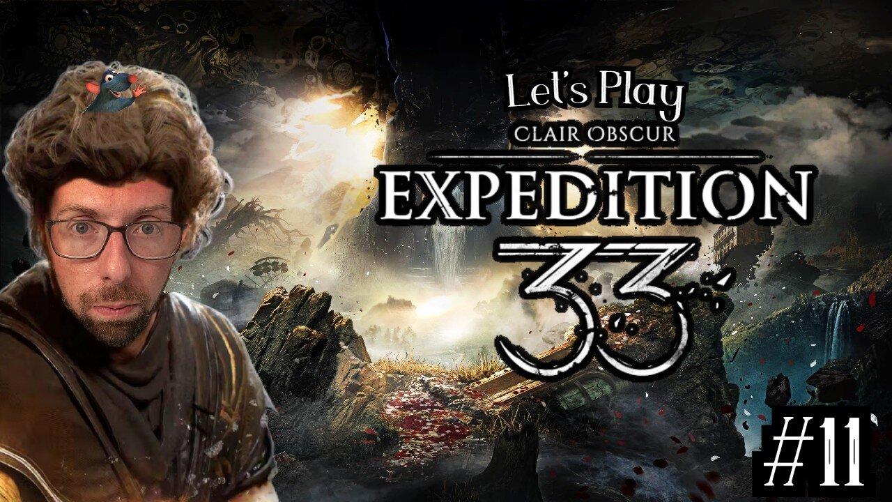 We all wear masks - Let's Play Clair Obscur: Expedition 33 Part 11