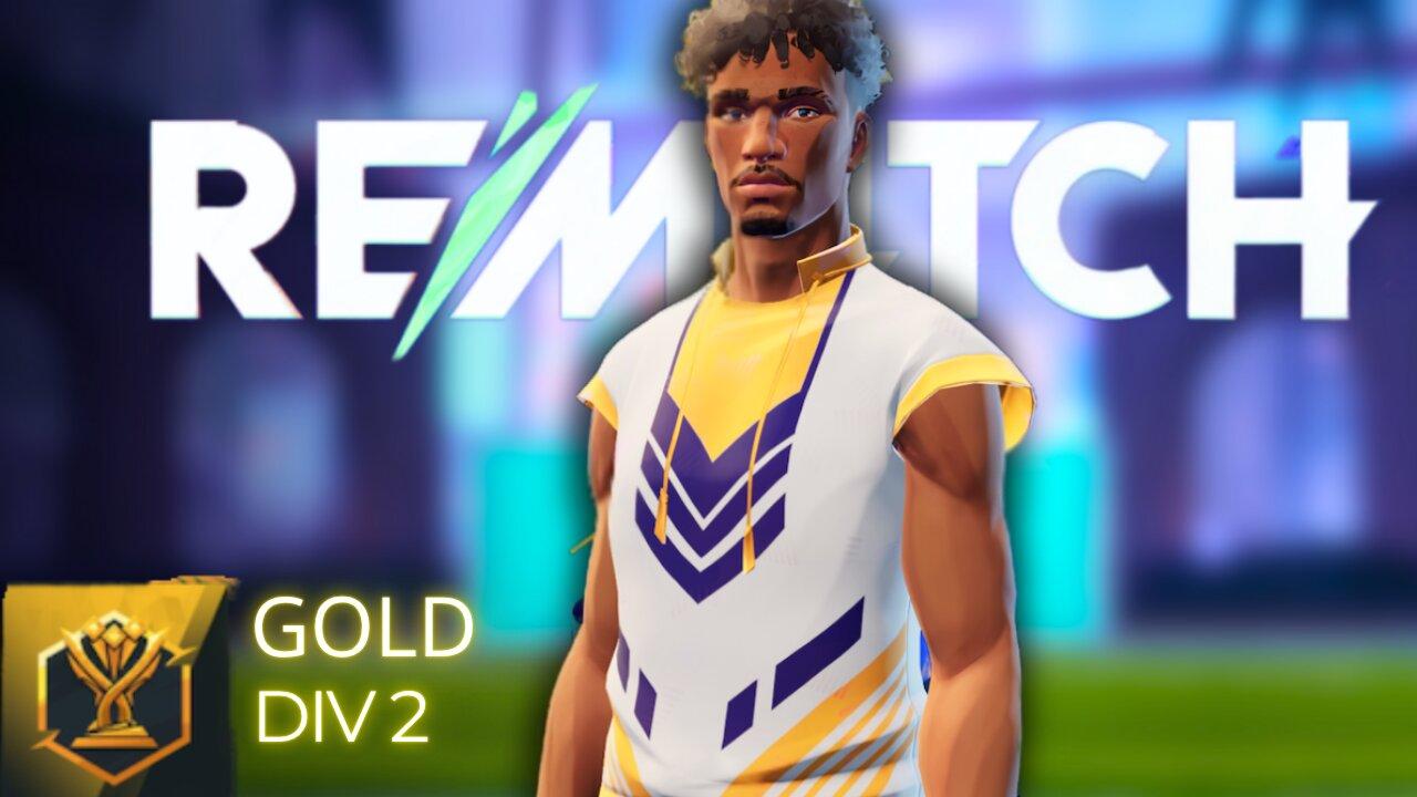 Pushing for GOLD DIV 1 W/ Randoms | REMATCH