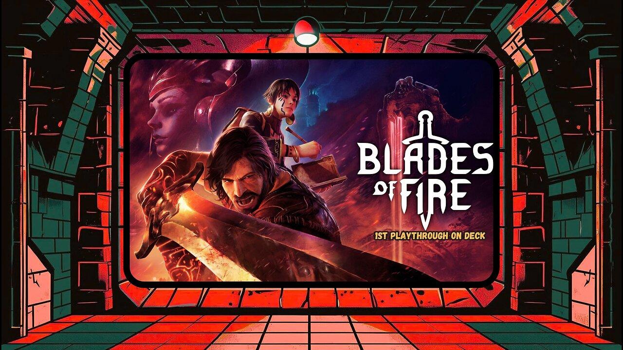 🏰KINGDOM MENU: 🎮BLADES OF FIRE A SOULS LIKE & 👑CHILL CONVO DILLY DILLY!!!