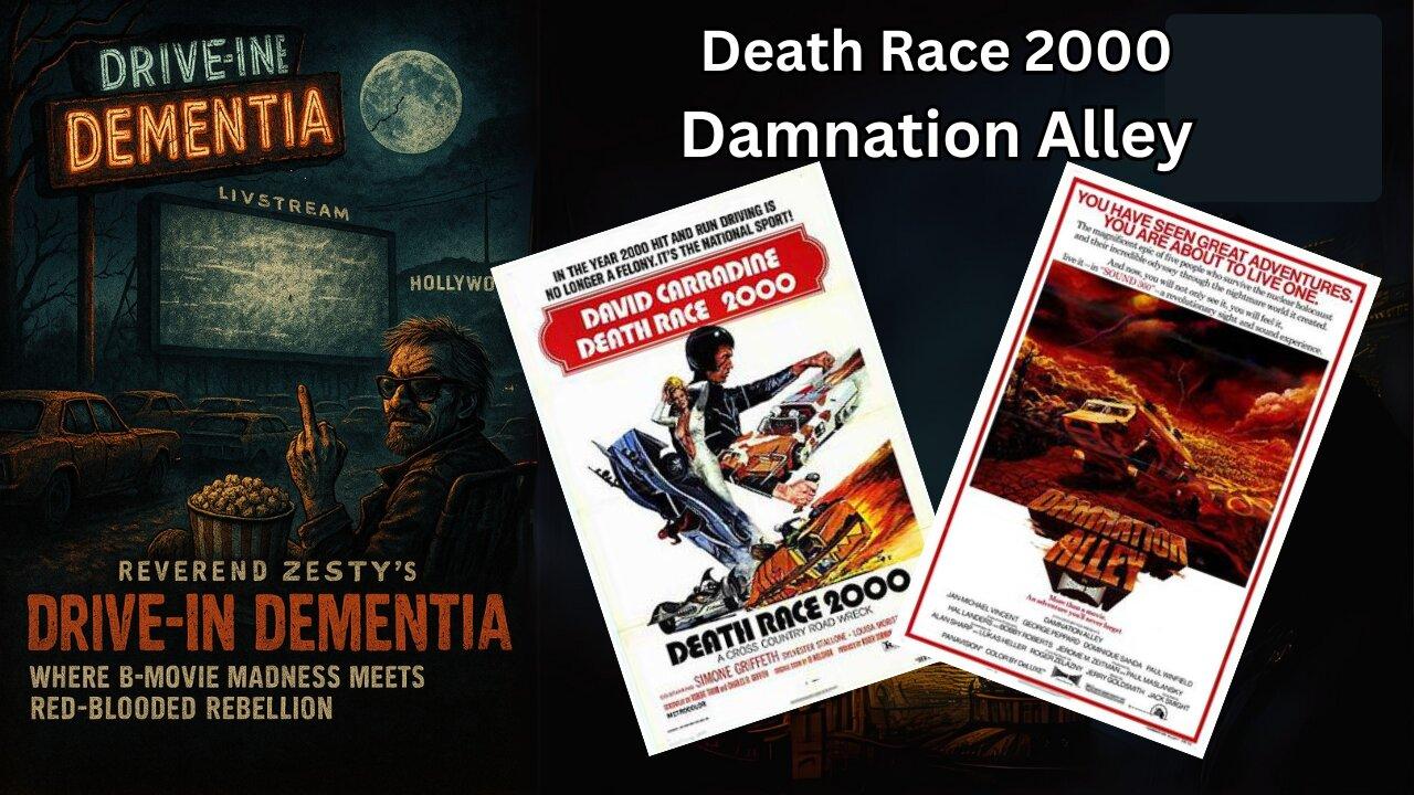 Drive-In Dementia: Death Race 2000 & Damnation Alley