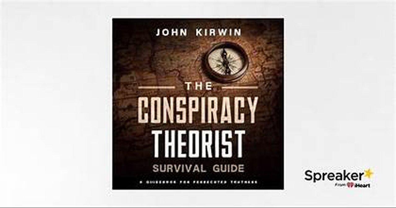political doctrine with John Kirwin's Survival Guide for Conspiracy Theorists