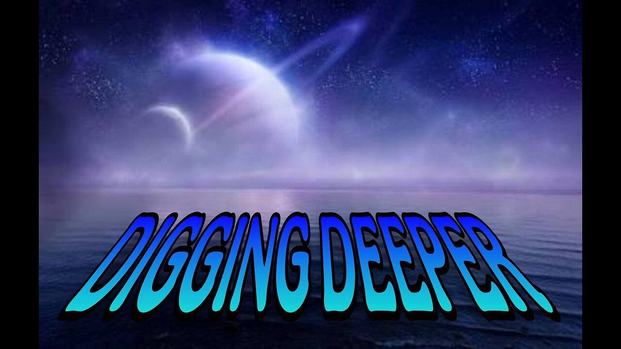 DIGGING DEEPER VOL 9- UFO'S, UAP'S, MYTHS AND REVELATIONS. WITH HANDY, STUCK IN NY & DA