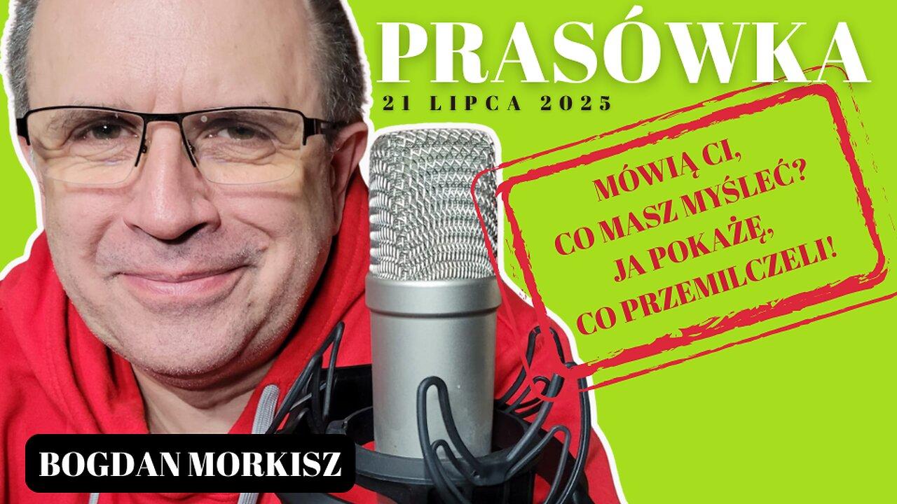Prasówka 21/07/2025 start 18.00