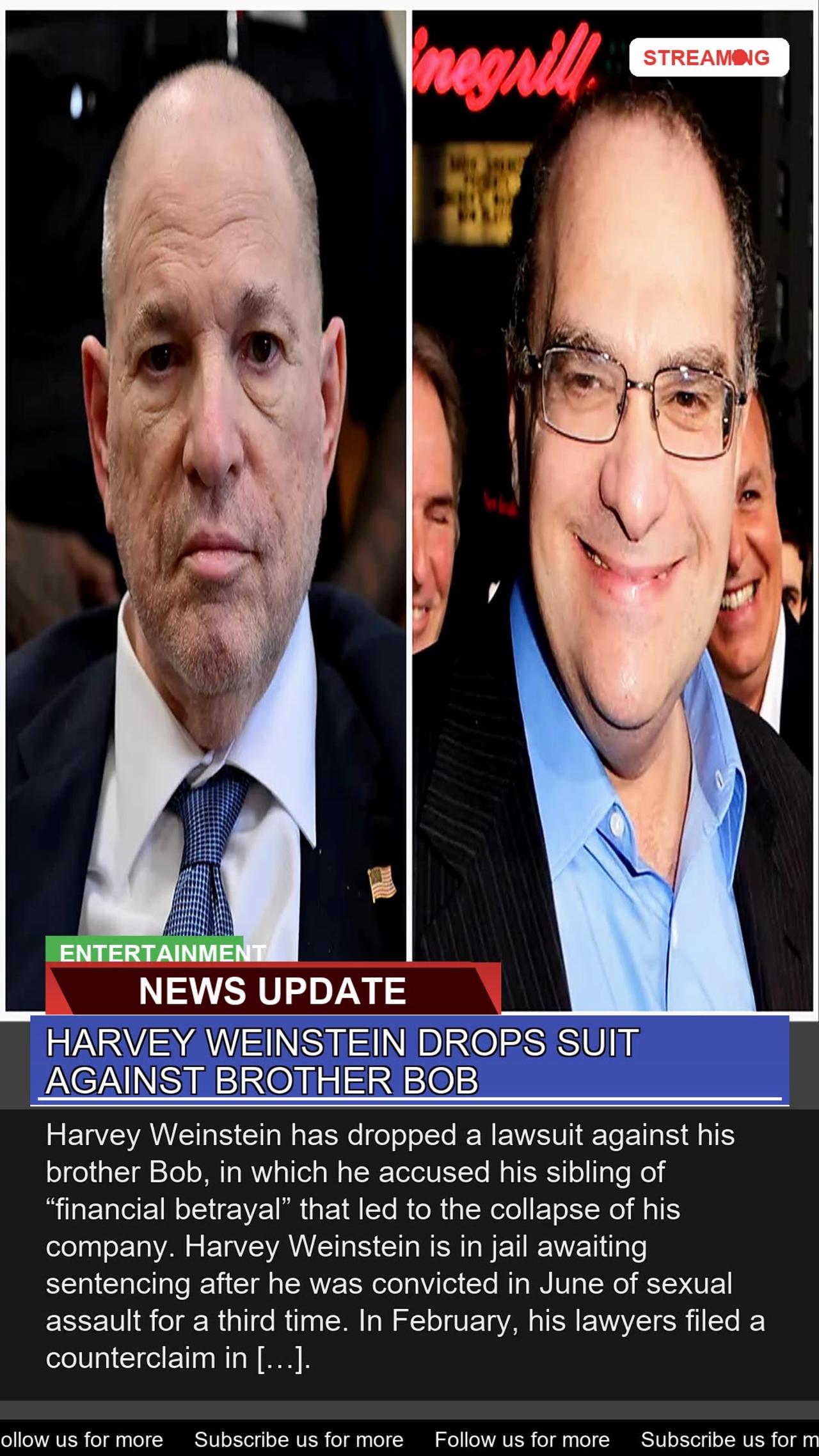 Harvey Weinstein Drops Suit Against Brother Bob