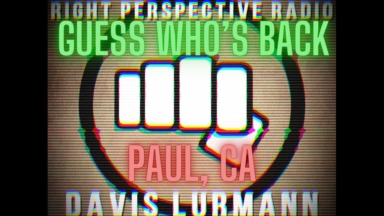 Right Perspective Radio with Davis Lurmann [M] #354 21-July-2025