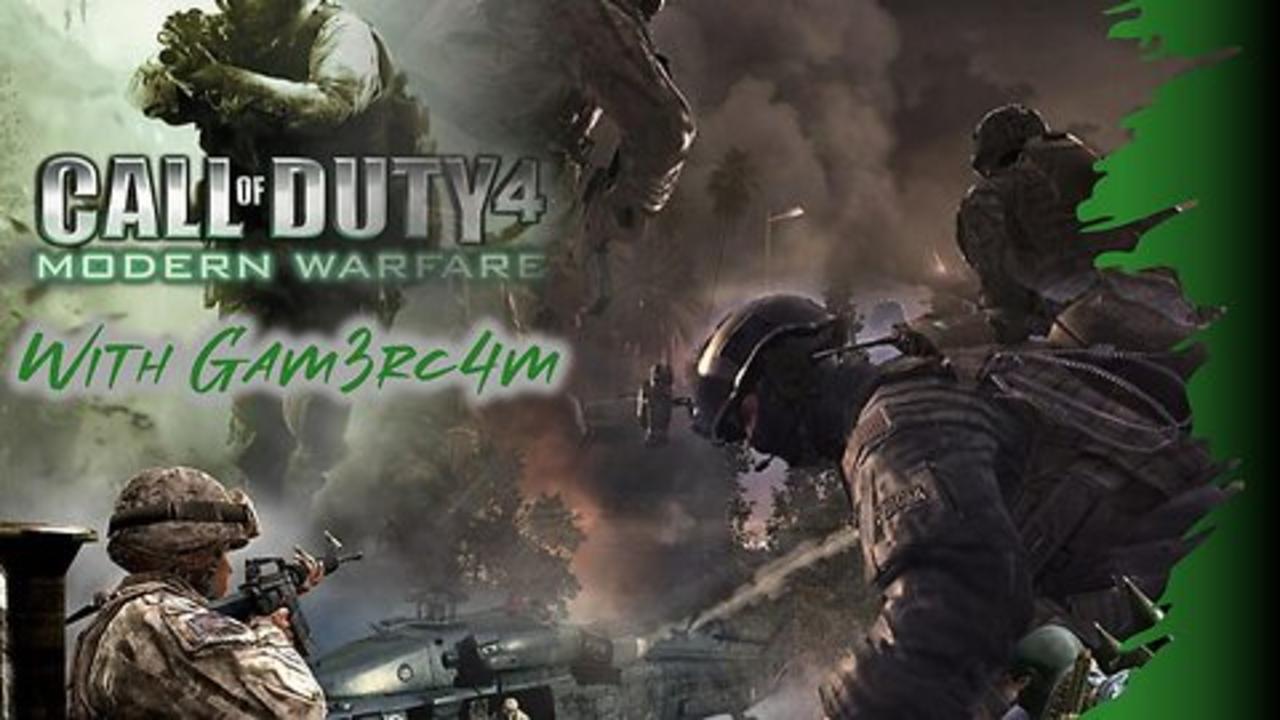 Calling The Duty. Will It Answer? – CoD 4 Modern Warfare Remastered: Ep 1