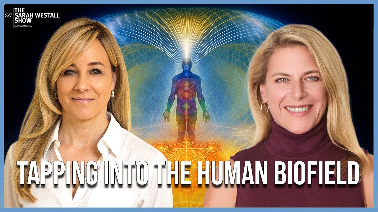 Tapping into the Human BioField and how its Reshaping our Understanding of Life w/ Eileen McKusick