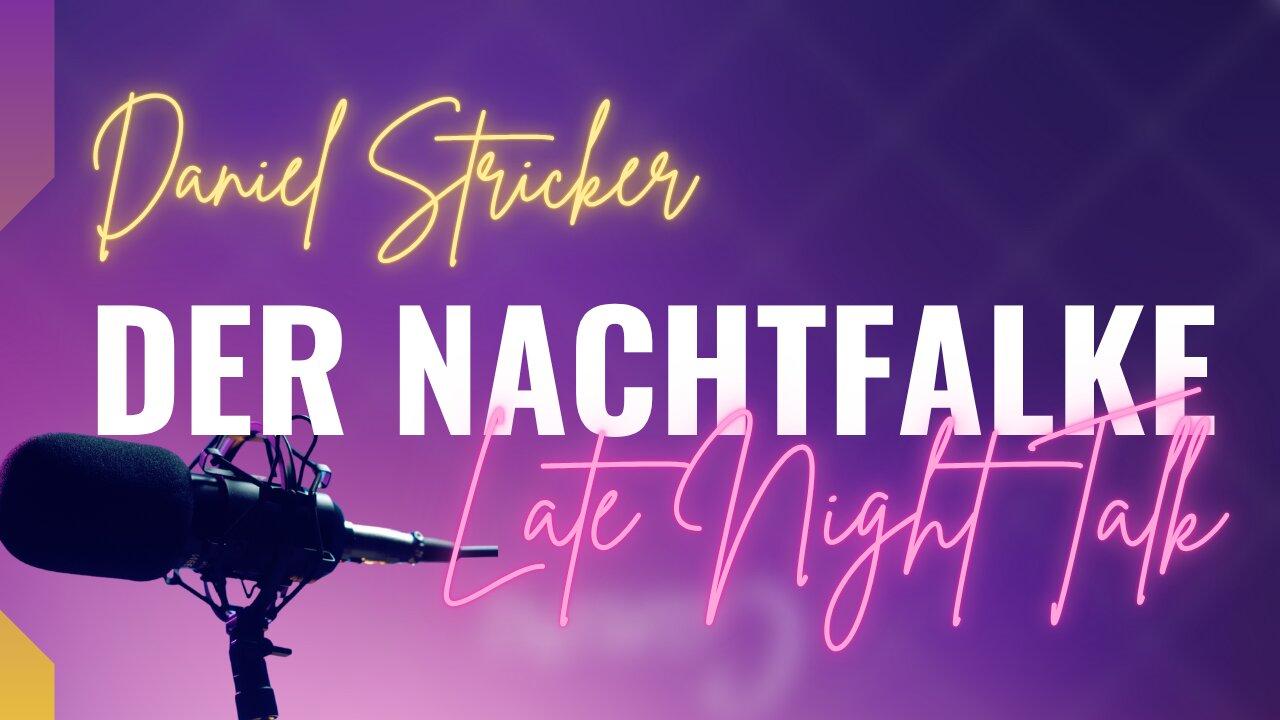 DER NACHTFALKE. OPEN MIC. OPEN END! RUF AN: 076 722 54 59