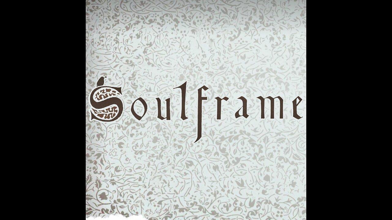 Soulframe (Prelude Gameplay) Ep 3